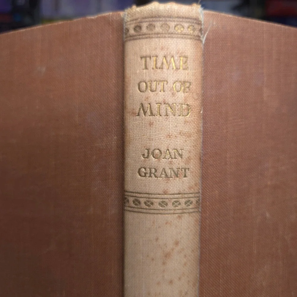 Vintage Book Time Out of Mind by Joan Grant 1956